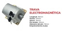 TRAVA ELECTROMAGNETICA 110V
