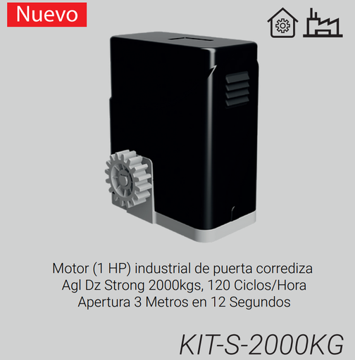 [KIT-S-2000KG] Motor industrial de puerta corrediza Dz Strong 2000kgs, 127V 50-60HZ con cremallera de 3M, Ciclos por hora 120, Número de hojas 1, Velocidad de apertura del portón, debidamente equilibrado a 3 metros, en aproximadamente 12 segundos, Sistema electrónico de freno y antiatrapamiento